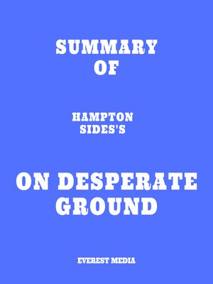 cover image of Summary of Hampton Sides's On Desperate Ground